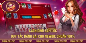 cách chơi sâm lốc