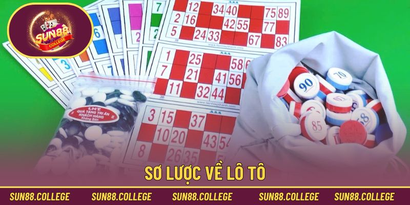 Sơ lược về lô tô