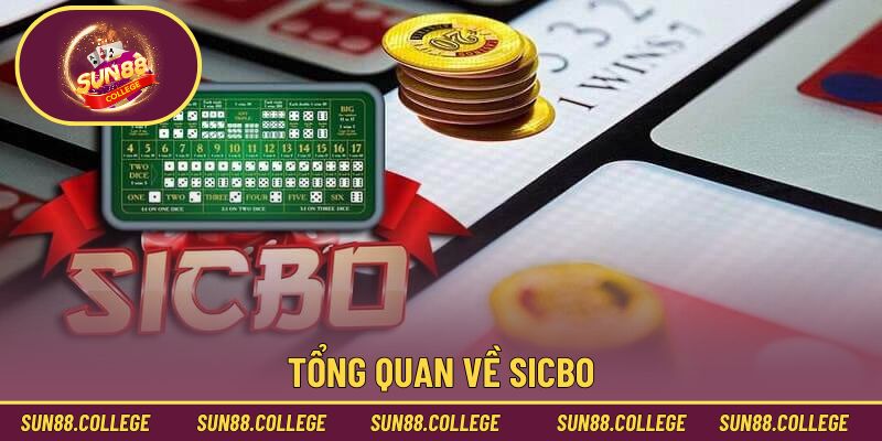 Tổng quan về sicbo